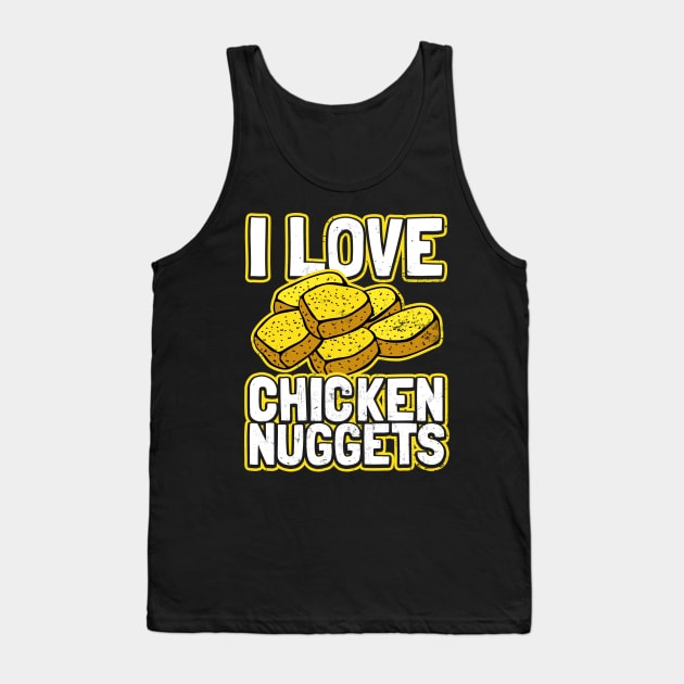 Chicken Nugget Shirt | I Love Chicken Nuggets Gift Tank Top by Gawkclothing